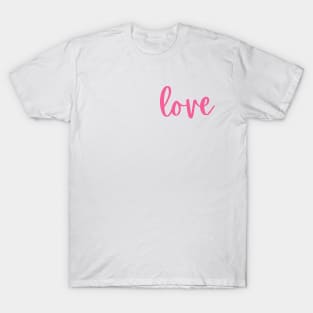 Self love love yourself T-Shirt
